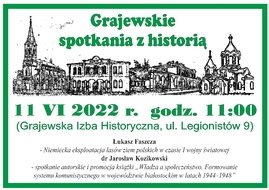 Grajewskie spotkania z historią - 11.06.2022.jpg